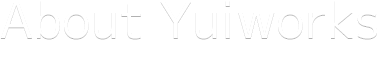 Yuiworks-Service
